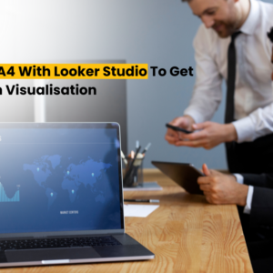 Connect GA4 With Looker Studio